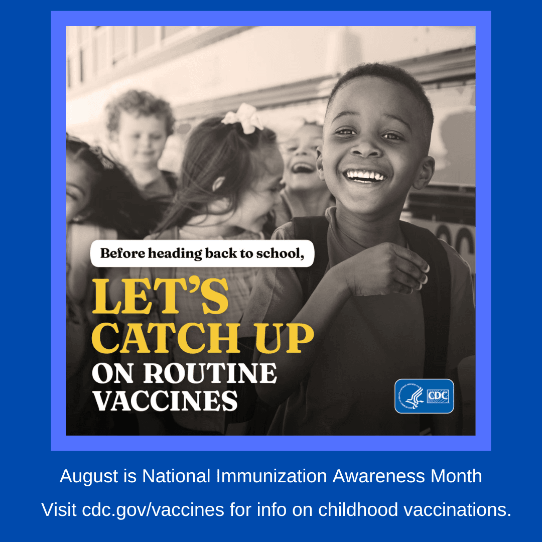 August is National Immunization Awareness Month